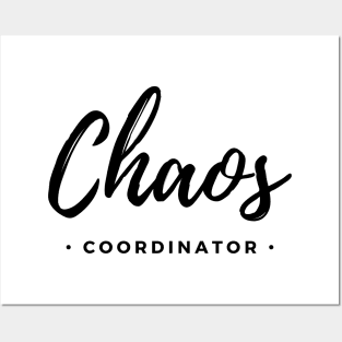 Chaos COORDINATOR Gift For Mom & Dad Posters and Art